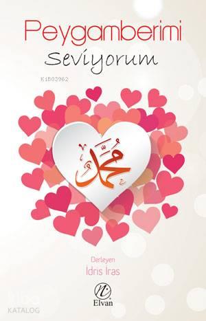 Peygamberimi Seviyorum