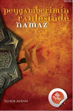 Peygamberimin Rahlesinde Namaz (Cep Boy)