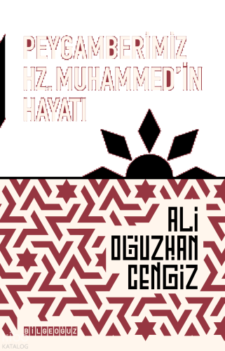 Peygamberimiz Hz. Muhammed'in Hayatı
