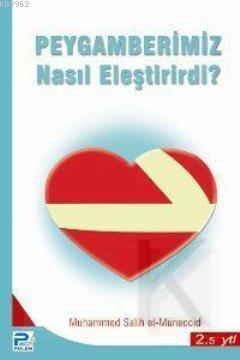 Peygamberimiz Nasıl Eleştirirdi?