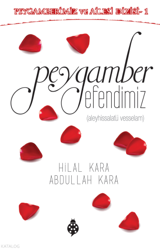 Peygamberimiz ve Ailesi Dizisi 1 - Peygamber Efendimiz