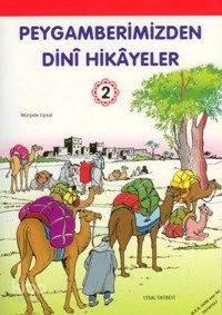Peygamberimizden Dinî Hikâyeler 2; 7 Yaş ve Üstü (b. Boy)