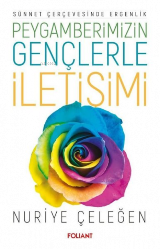 Peygamberimizin Gençlerle İletişimi Sünnet Çerçevesinde Ergenlik