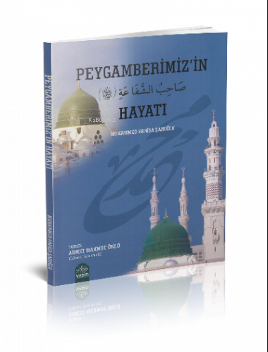 Peygamberimizin Hayatı