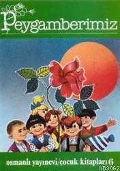 Peygamberimizin Hayatı