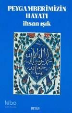 Peygamberimizin Hayatı