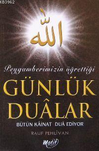 Peygamberimizin Öğrettiği Günlük Duâlar