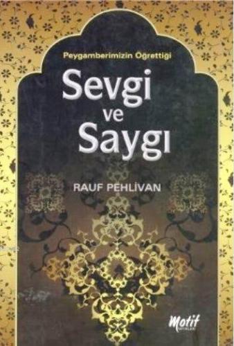 Peygamberimizin Öğrettiği Sevgi ve Saygı