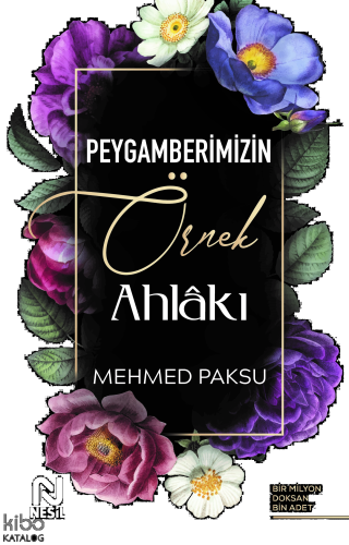 Peygamberimizin Örnek Ahlakı İnce