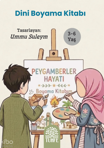 Peygamberler Hayatı ;Dini Boyama Kitabı