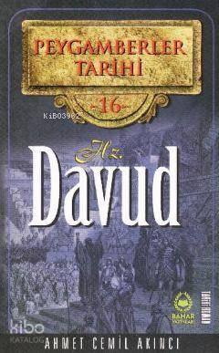 Peygamberler Tarihi 16 - Hz. Davud