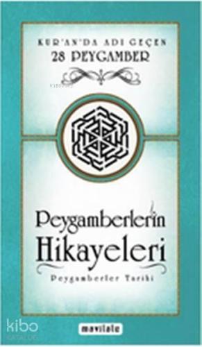 Peygamberlerin Hikayeleri (Cep Boy); Kur'an'da Adı Geçen 28 Peygamber