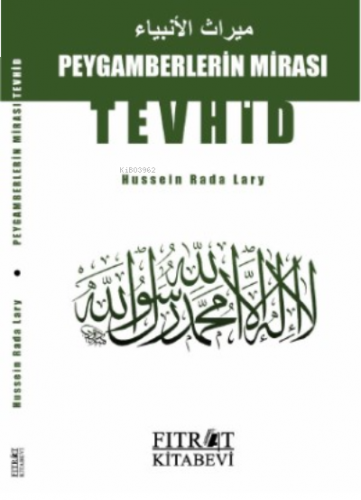 Peygamberlerin Mirası ''Tevhid''
