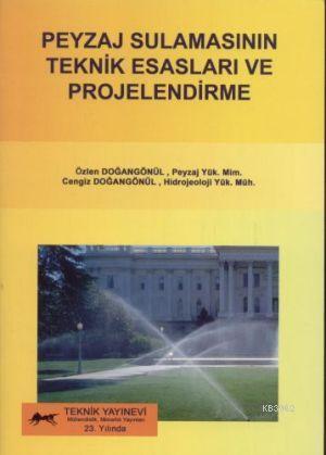 Peyzaj Sulamasının Teknik Esasları ve Projelendirme