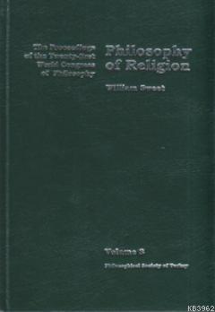 Philosophy of Religion; The Proceedings of the Twenty-first World Congress of Philosophy Volume 8