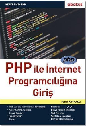PHP ile İnternet Programcılığına Giriş