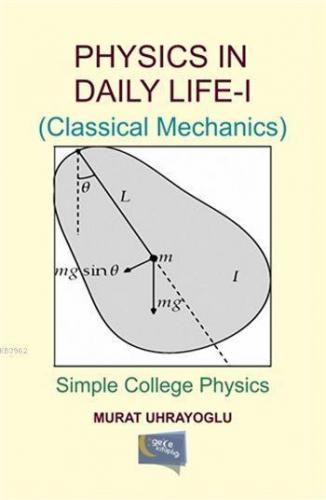 Physics in Daily Life and Simple College Physics 1