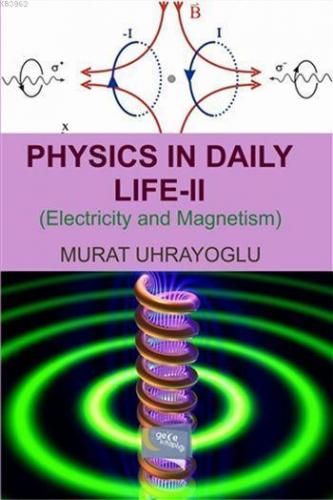 Physics in Daily Life and Simple College Physics 2