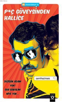 Piç Güveysinden Hallice