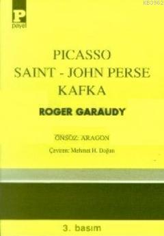 Picasso Saint-John Perse Kafka
