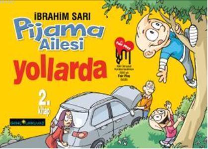 Pijama Ailesi Yollarda