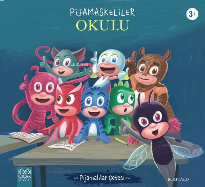 Pijamaskeliler Okulu