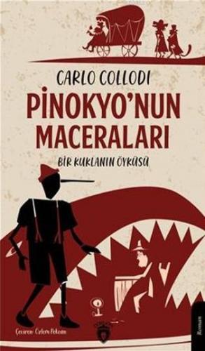 Pinokyo'Nun Maceraları Bir Kuklanın Öyküsü