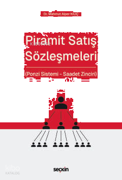 Piramit Satış Sözleşmeleri