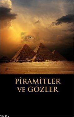 Piramitler ve Gözler