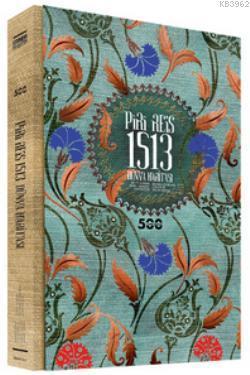 Piri Reis 1513 Dünya Haritası; (Ciltli, Kutulu)