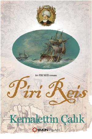 Piri Reis; Bir Piri Reis Romanı