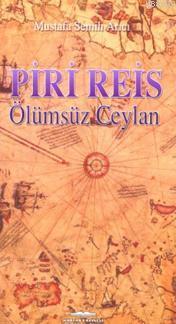 Piri Reis; Ölümsüz Ceylan