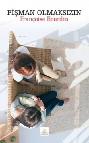 Pişman Olmaksızın