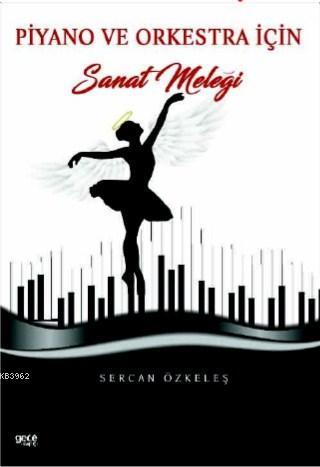 Piyano ve Orkestra İçin Sanat Meleği