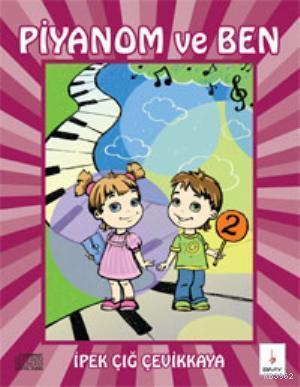 Piyanom ve Ben-2 + Eşlik CD'si