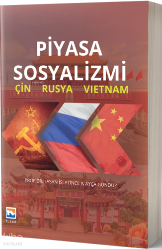 Piyasa Sosyalizmi;Çin - Rusya - Vietnam