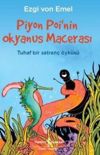 Piyon Poi'nin Okyanus Macerası; Tuhaf bir Satranç Öyküsü