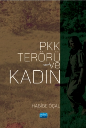 Pkk Terörü Ve Kadın