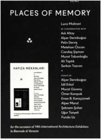 Places Of Memory - Hafıza Mekanları