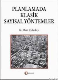 Planlamada Klasik Sayısal Yöntemler