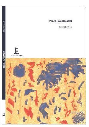 Planlı Yapılmadık