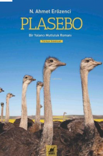 Plasebo Bir Yalancı Mutluluk Romanı