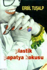 Plastik Papatya Kokusu