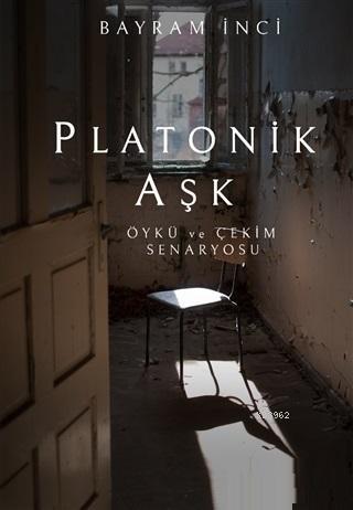 Platonik Aşk; Öykü ve Çekim Senaryosu