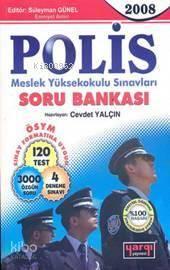 Polis 2008 Meslek Yüksekokulu Sınavları Soru Bankası 