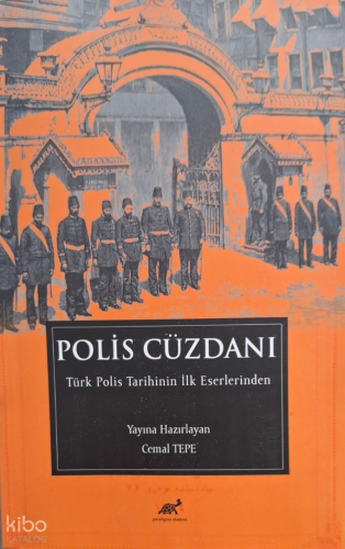 Polis Cüzdanı;Türk Polis Tarihinin İlk Eserlerinden