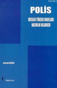 Polis Meslek Yüksek Okulları Hazırlık Kılavuzu