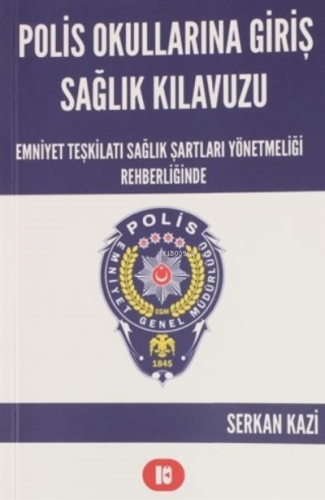 Polis Okullarına Giriş Sağlık Kılavuzu