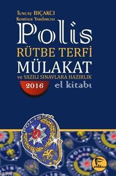 Polis Rütbe Terfi Mülakat; Ve Yazılı Sınavlara Hazırlık