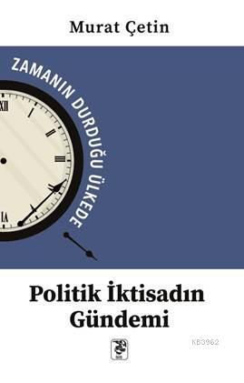 Politik İktisadın Gündemi